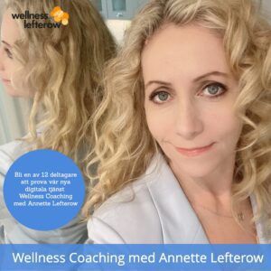 Bilden visar Wellness Coaching med Annette Lefterow