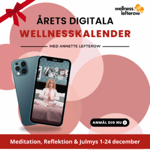 Bilden visar en onlinekurs som heter Årets digitala wellnesskalender med Annette Lefterow